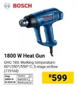 Builders Warehouse BOSCH 1800 W Heat Gun offer