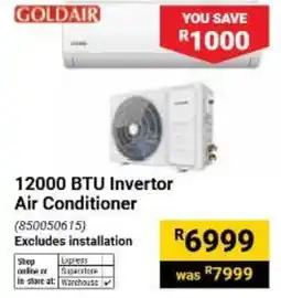 Builders Warehouse GOLDAIR 12000 BTU Inverter Air Conditioner offer