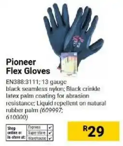 Builders Warehouse Pioneer Flex Gloves offer
