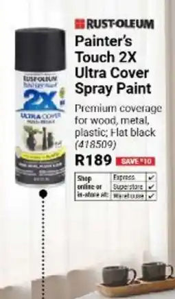 Builders Warehouse Rust-Oleum Painter's Touch 2X Ultra Cover Spray Paint offer