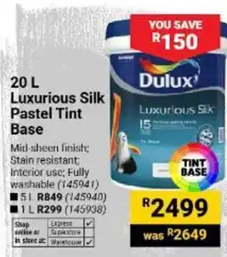 Builders Warehouse Dulux Luxurious Silk Pastel Tint Base offer