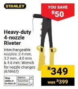 Builders Warehouse Stanley Heavy-duty 4-nozzle Riveter offer