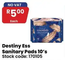 Africa Cash and Carry Destiny Ess Sanitary Pads 10's offer