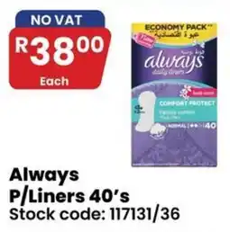 Africa Cash and Carry Always P/Liners 40's offer