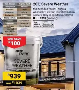 Builders Warehouse Fired Earth Severe Weather offer