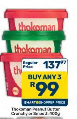 Pick n Pay Hypermarket Thokoman Peanut Butter Crunchy or Smooth 400g offer