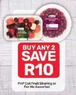Pick n Pay PnP Cut Fruit Sharing or For Me Assorted offer