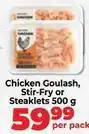 Food Lover's Market Chicken goulash, stir-fry or steaklets offer