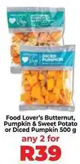 Food Lover's Market Butternut, pumpkin & sweet potato or diced pumpkin offer