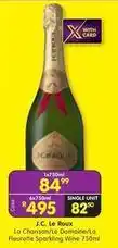 Shoprite Liquor La chanson/le domaine/la fleurette sparkling wine 750ml offer