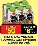 Shoprite First choice - milki uht flavoured milk offer