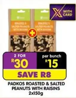 Shoprite PADKOS ROASTED & SALTED PEANUTS WITH RAISINS offer