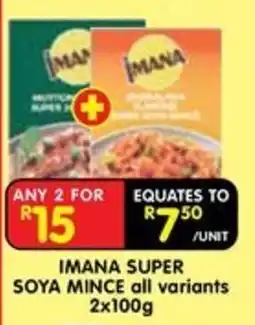 Shoprite IMANA SUPER SOYA MINCE offer