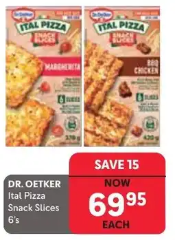 Makro DR. OETKER Ital Pizza Snack Slices offer