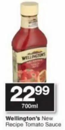 Checkers Hyper Wellington'a New Recipe Tomato Sauce 700ml offer