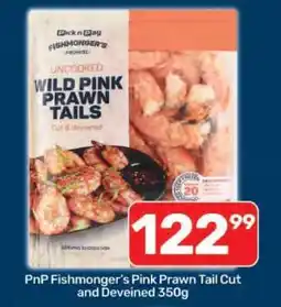 Pick n Pay PnP Fishmonger's Pink Prawn Tail Cut and Deveined 350g offer