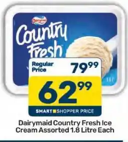 Pick n Pay Dairymaid Country Fresh Ice Cream Assorted 1.8 Litre Each offer