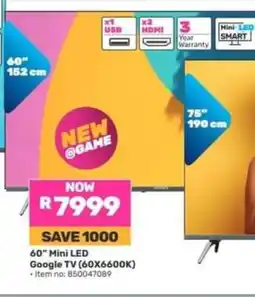 Game 60 Mini LED Google TV (60X6600K) offer