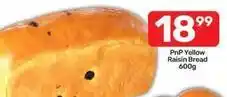 Pick n Pay Yellow raisin bread offer