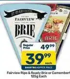 Pick n Pay Fairview - ripe & ready brie or camembert offer