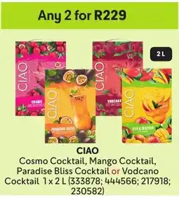 Makro’s liquor Ciao Cosmo Cocktail, Mango Cocktail, Paradise Bliss Cocktail or Vodcano Cocktail offer