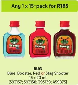 Makro’s liquor BUG Blue, Booster, Red or Stag Shooter offer