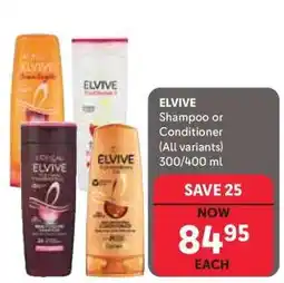 Makro Elvive Shampoo or Conditioner offer