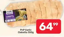 Pick n Pay PnP Garlic Ciabatta offer