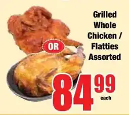 Boxer Grilled Whole Chicken / Flatties Assorted offer