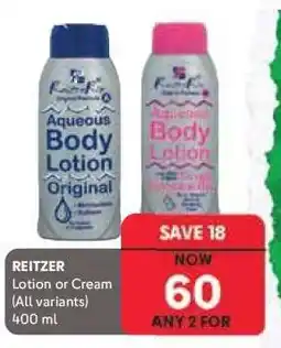 Makro REITZER Lotion or Cream offer