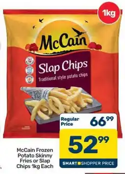 Pick n Pay Hypermarket McCain Frozen Potato Skinny Fries or Slap Chips offer