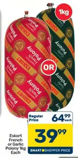 Pick n Pay Hypermarket Eskort French or Garlic Polony 1kg offer