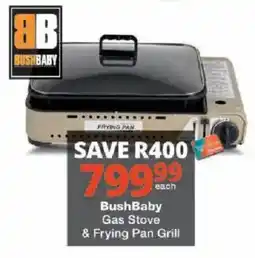 Checkers BushBaby Gas Stove & Frying Pan Grill offer
