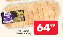 Pick n Pay Liquor Garlic ciabatta offer