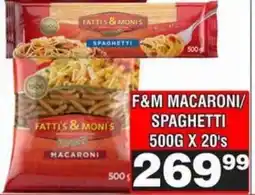 Advance Cash n Carry FATTI'S & MONI'S MACARONI/SPAGHETTI offer