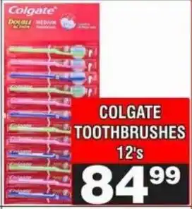 Advance Cash n Carry Colgate Toothbrushes offer