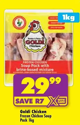 Shoprite Goldi Chicken Frozen Chicken Soup Pack 1kg offer