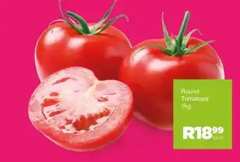 Round Tomatoes