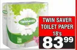 Advance Cash n Carry TWIN SAVER TOILET PAPER 18's offer