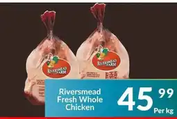Super Save Riversmead Fresh Whole Chicken offer