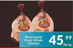 Super Save Riversmead Fresh Whole Chicken offer