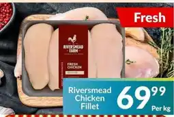 Super Save Riversmead Chicken Fillet offer