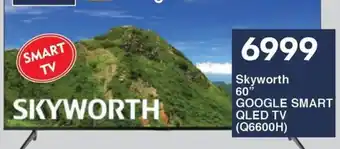 Skyworth GOOGLE SMART QLED TV