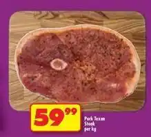 Shoprite Texan - pork steak offer
