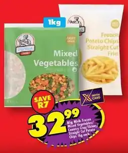 Shoprite Frozen - big nick mixed vegetables/country crop/skinny straight cut chips offer