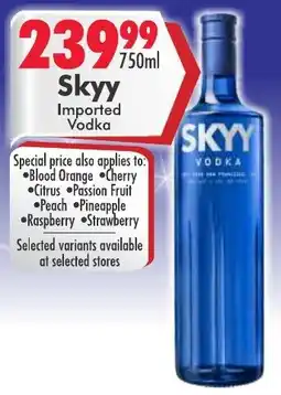 Prestons Skyy Imported Vodka offer