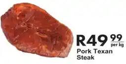 President Hyper Pork Texan Steak offer