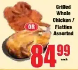 Boxer Grilled Whole Chicken/ Flatties Assorted offer