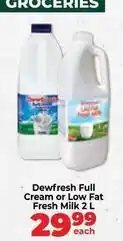 Food Lover's Market Dewfresh - full cream or low fat fresh milk offer