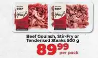 Food Lover's Market Beef gou lash, stir-fry or tenderised steaks offer